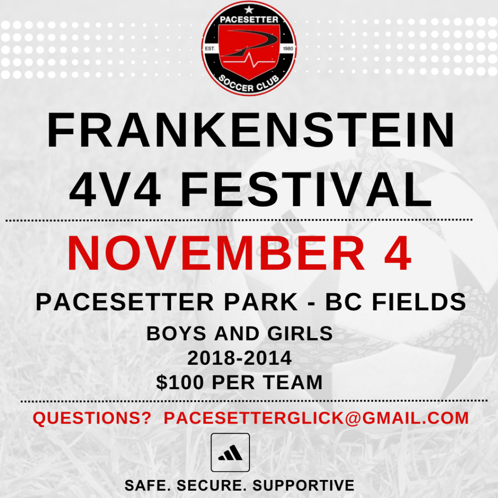 Frankenstein 4v4 Festival Pacesetter Soccer Club